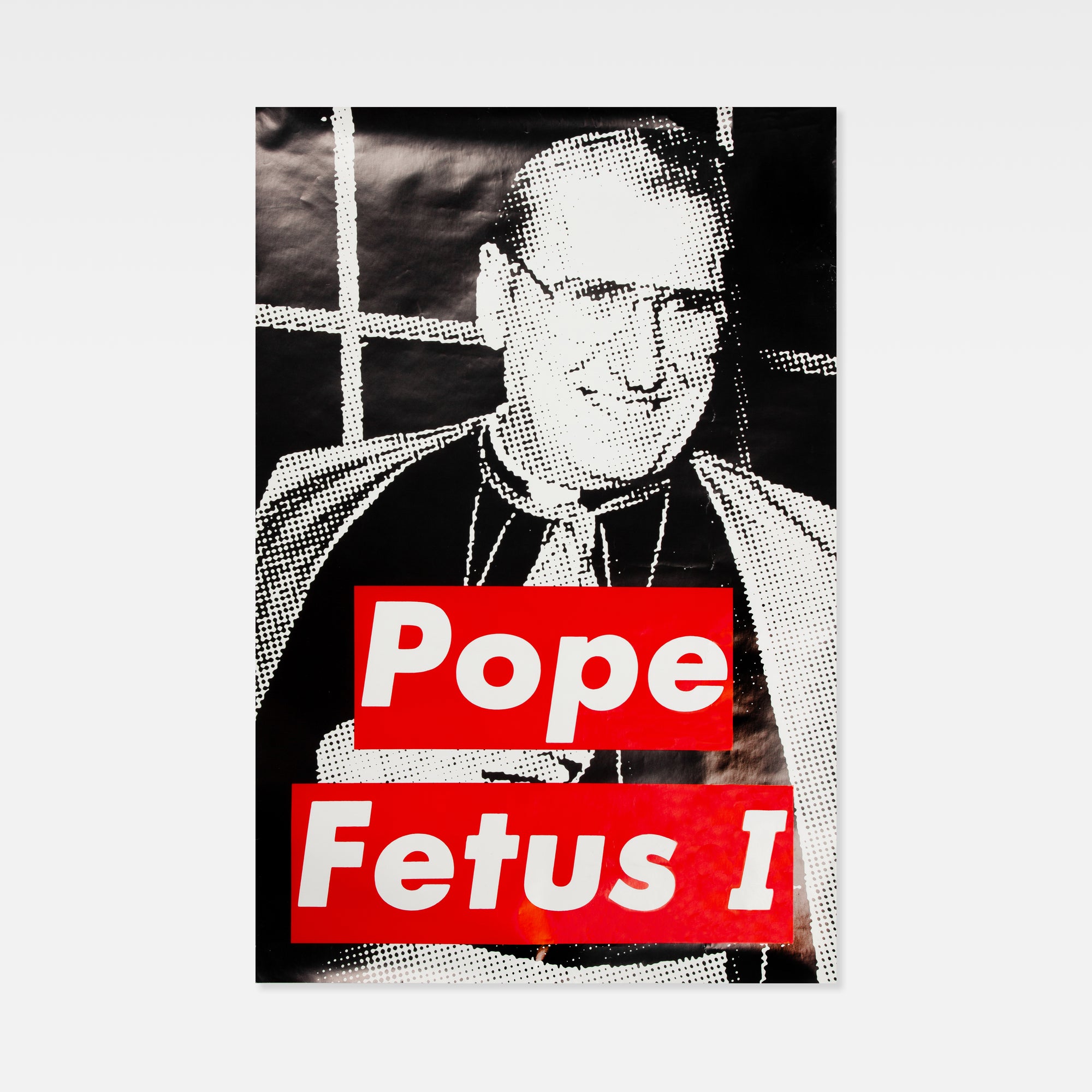 Barbara Kruger, Pope Fetus I