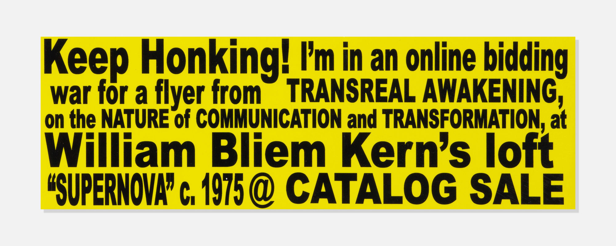 William Bliem Kern Bumper Sticker by Catalog Projects & Chris DeLoach